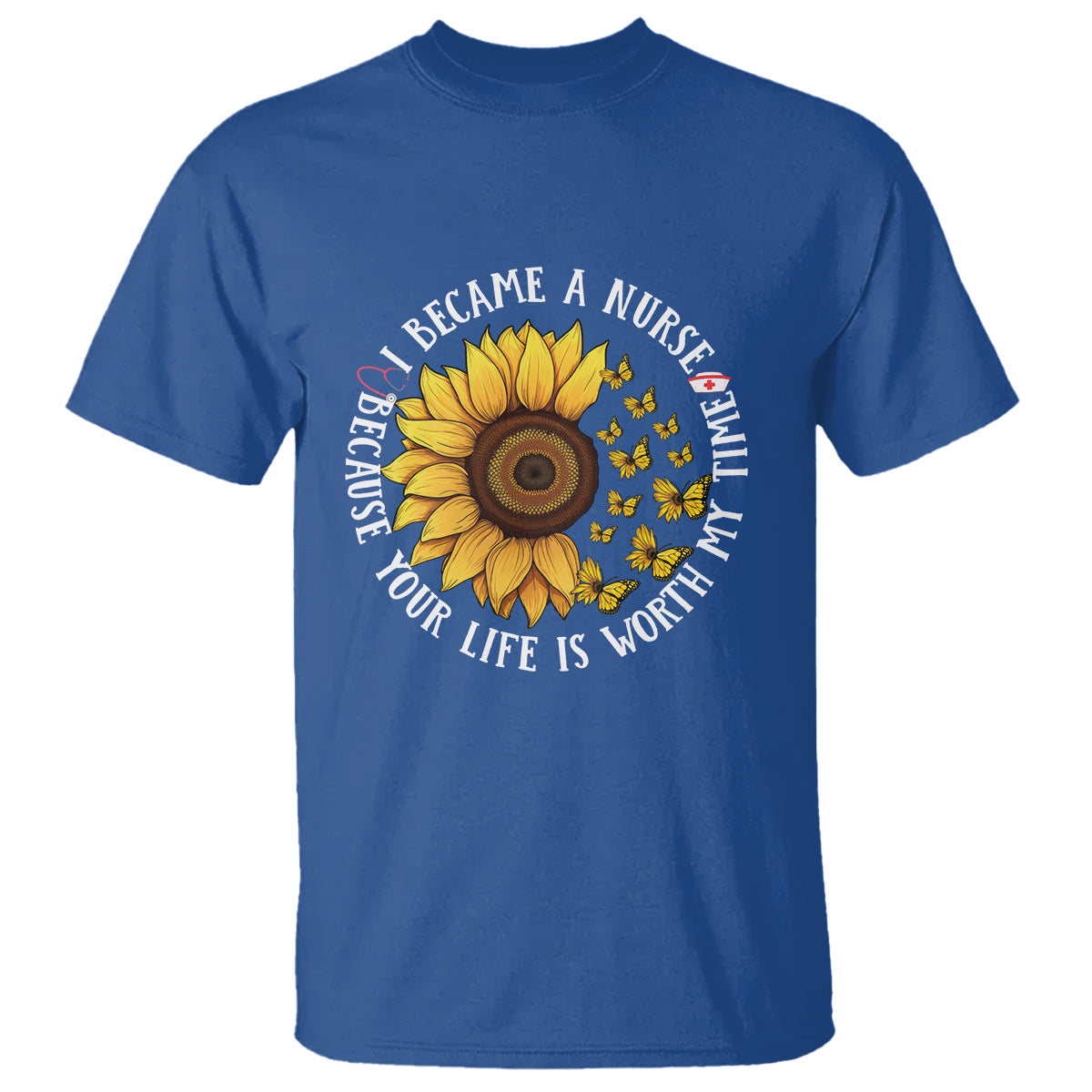 i-became-a-nurse-because-your-life-is-worth-my-time-sunflower-butterfly-t-shirt-1