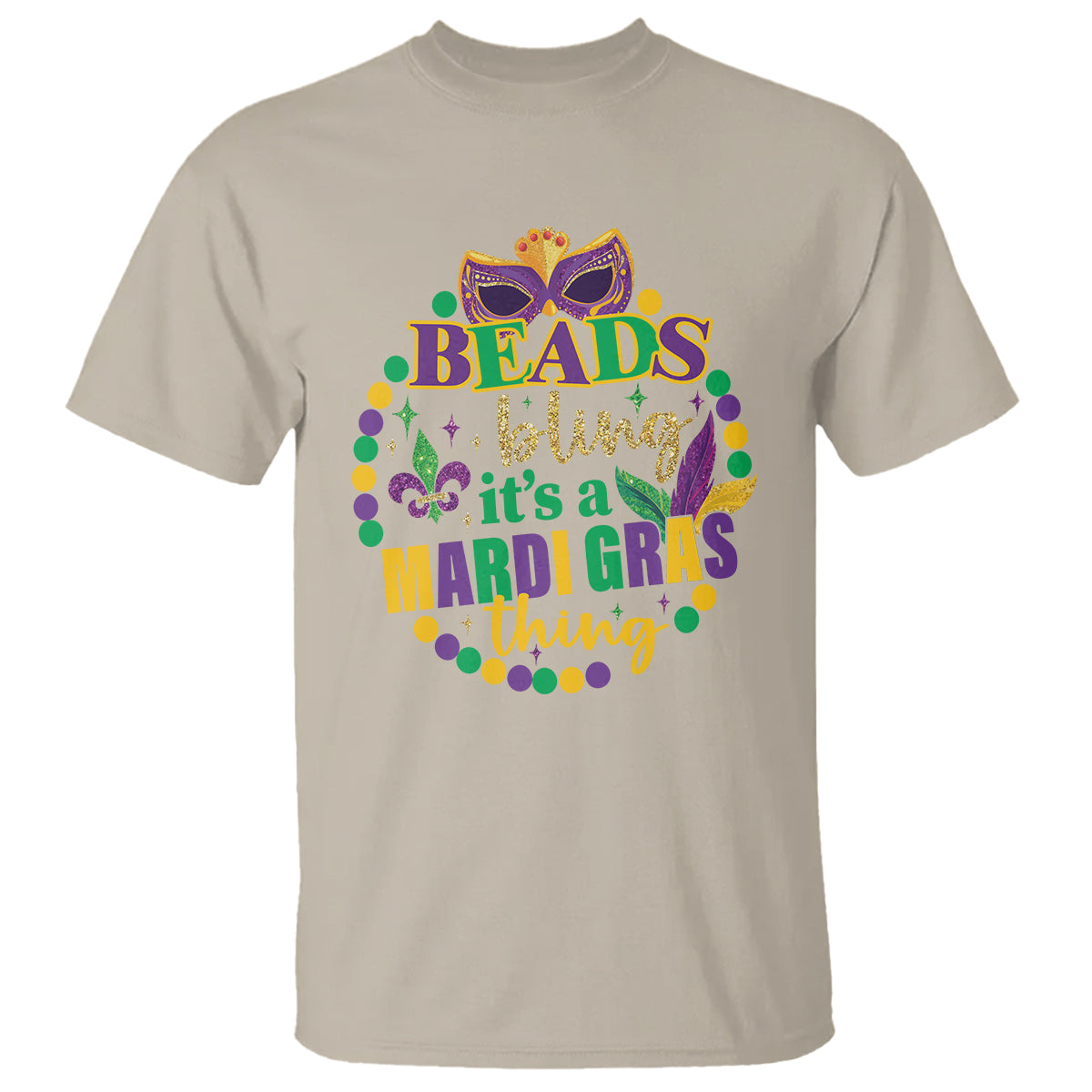 beads-and-bling-its-a-mardi-gras-thing-t-shirt