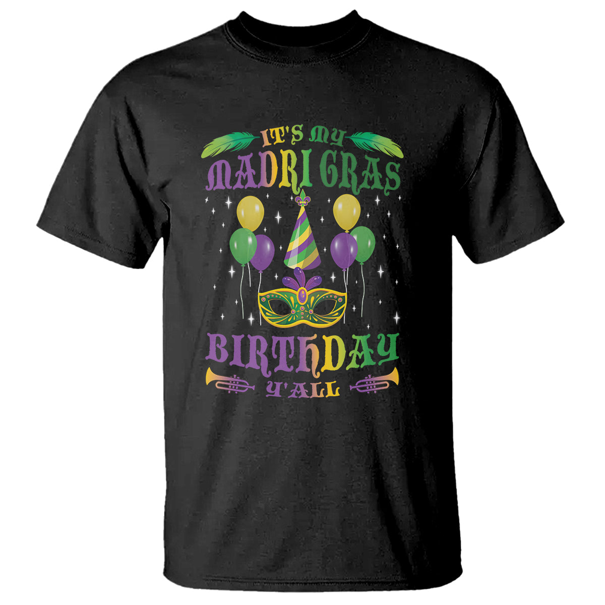 funny-its-my-mardi-gras-birthday-yall-t-shirt