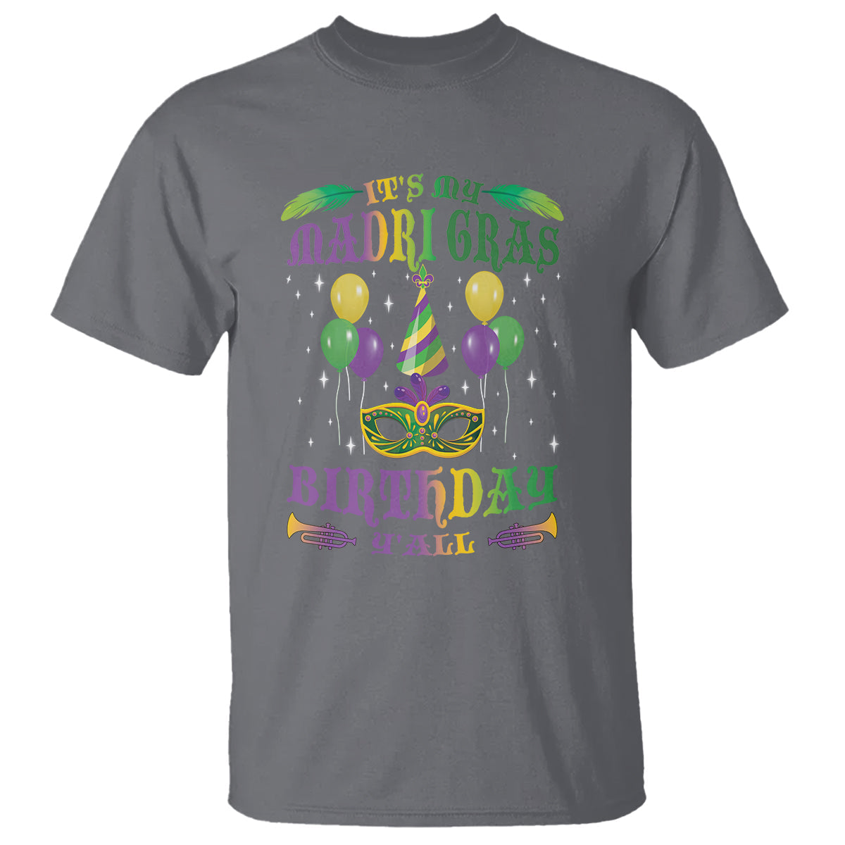 funny-its-my-mardi-gras-birthday-yall-t-shirt