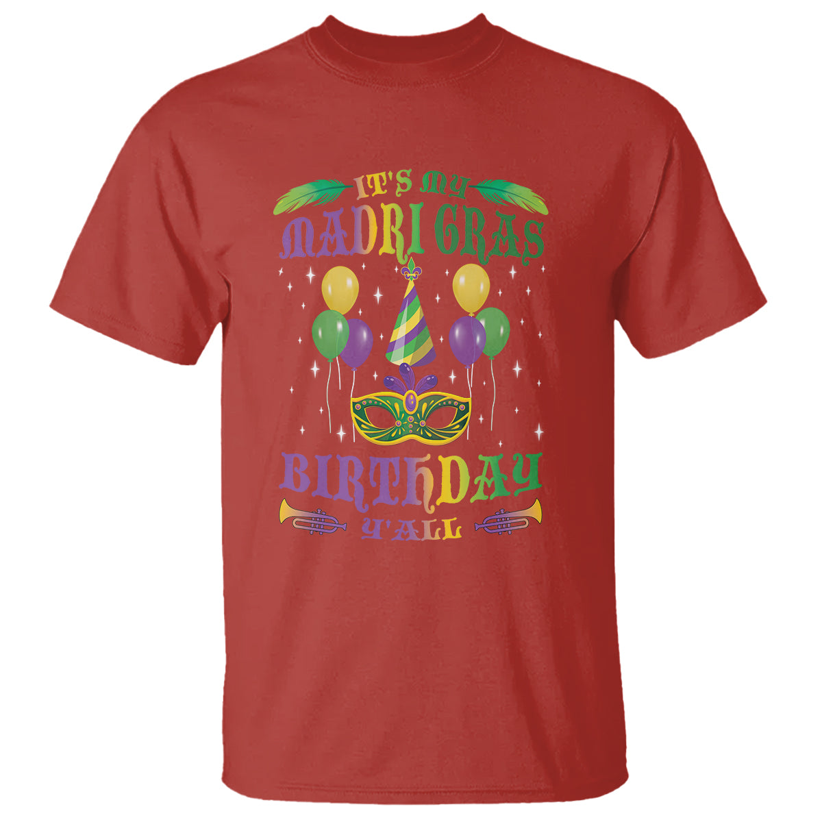 funny-its-my-mardi-gras-birthday-yall-t-shirt