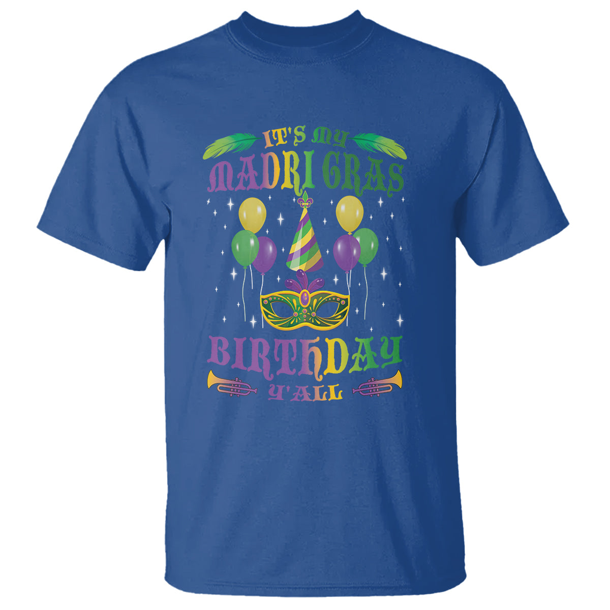 funny-its-my-mardi-gras-birthday-yall-t-shirt
