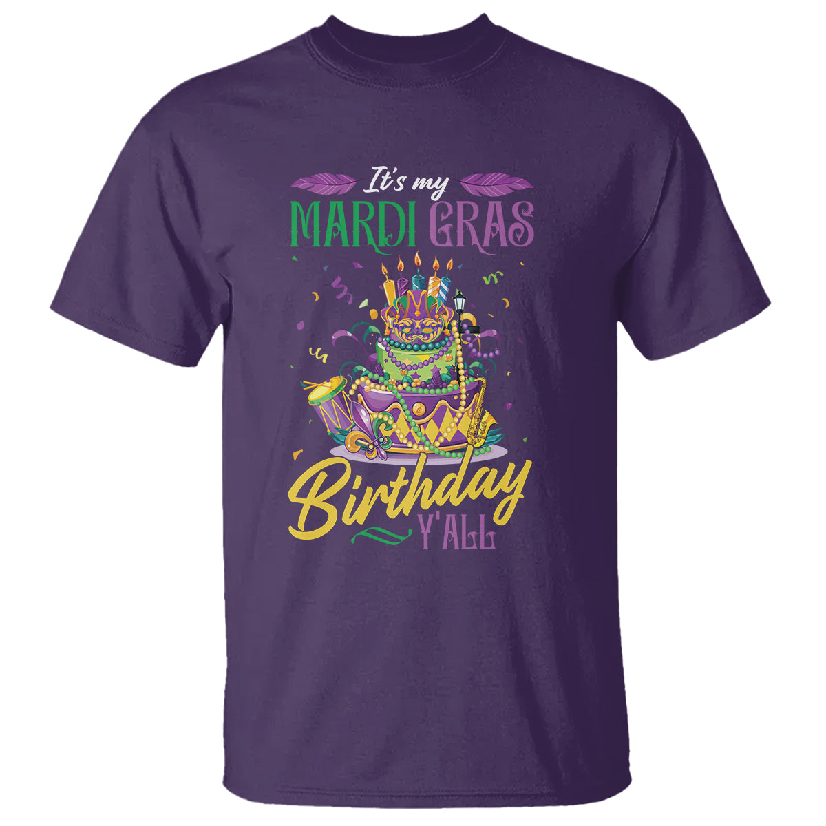 funny-its-my-mardi-gras-birthday-yall-t-shirt-1