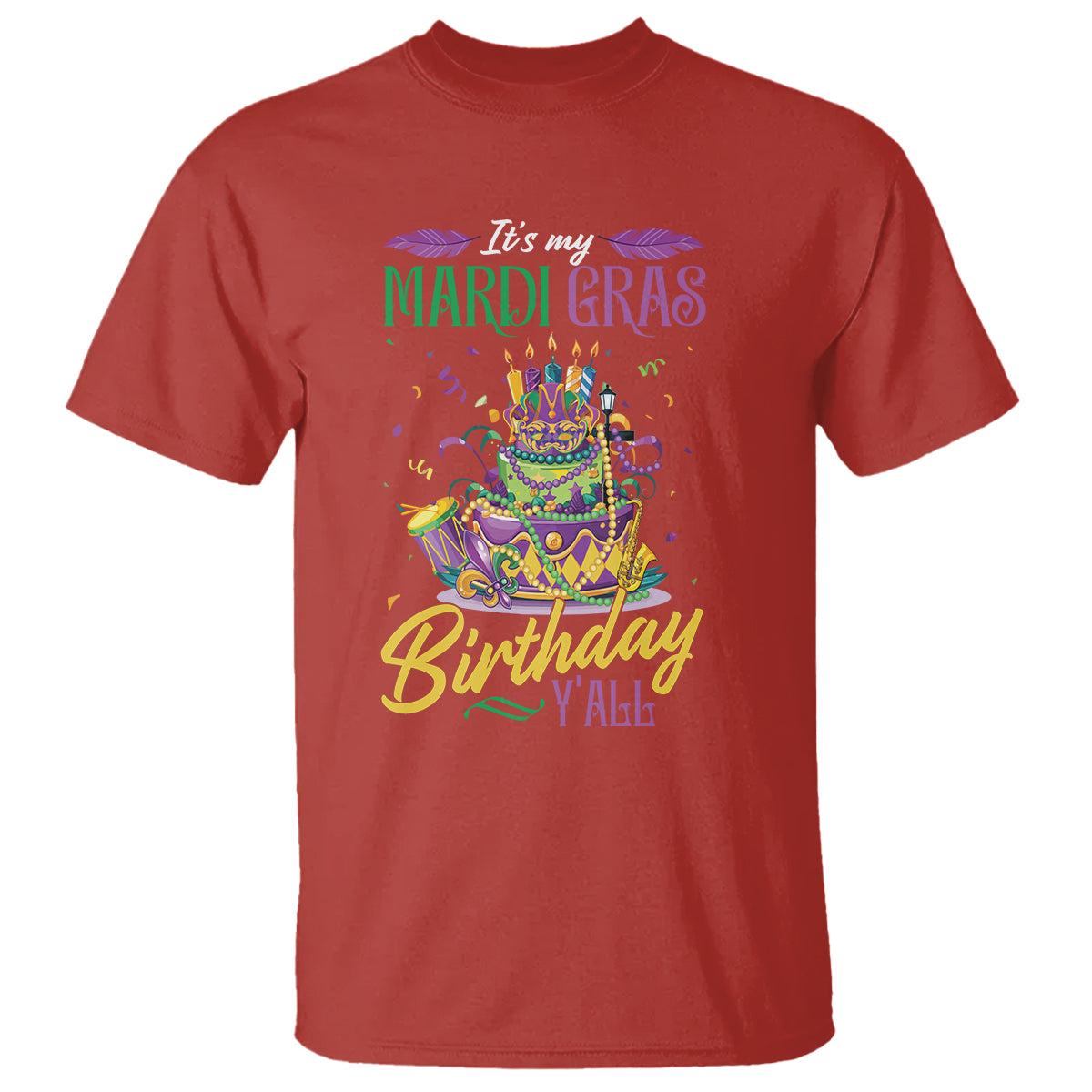 funny-its-my-mardi-gras-birthday-yall-t-shirt-1