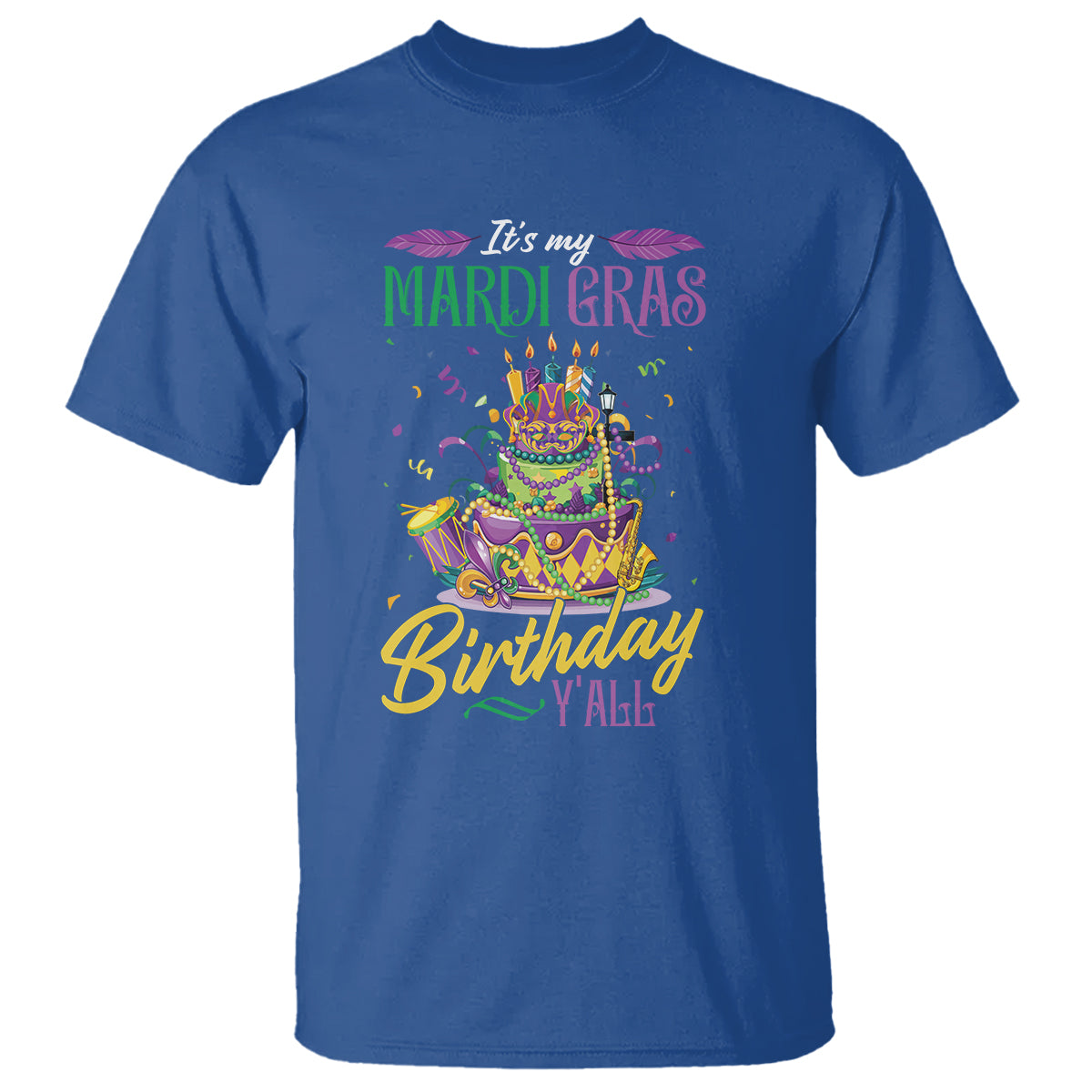 funny-its-my-mardi-gras-birthday-yall-t-shirt-1