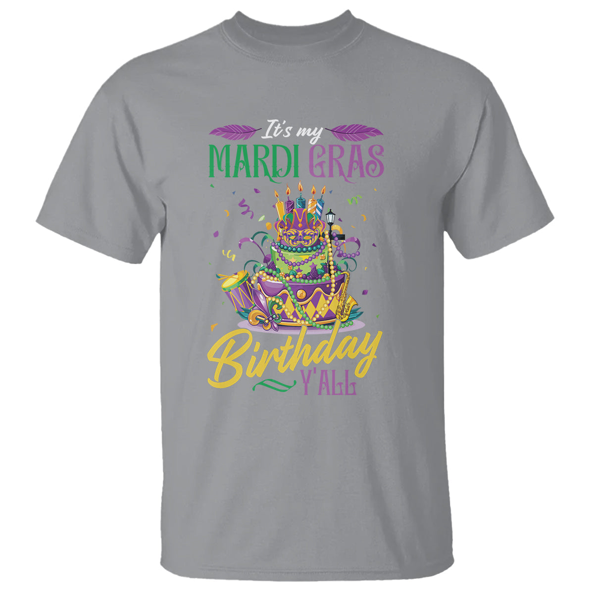 funny-its-my-mardi-gras-birthday-yall-t-shirt-1