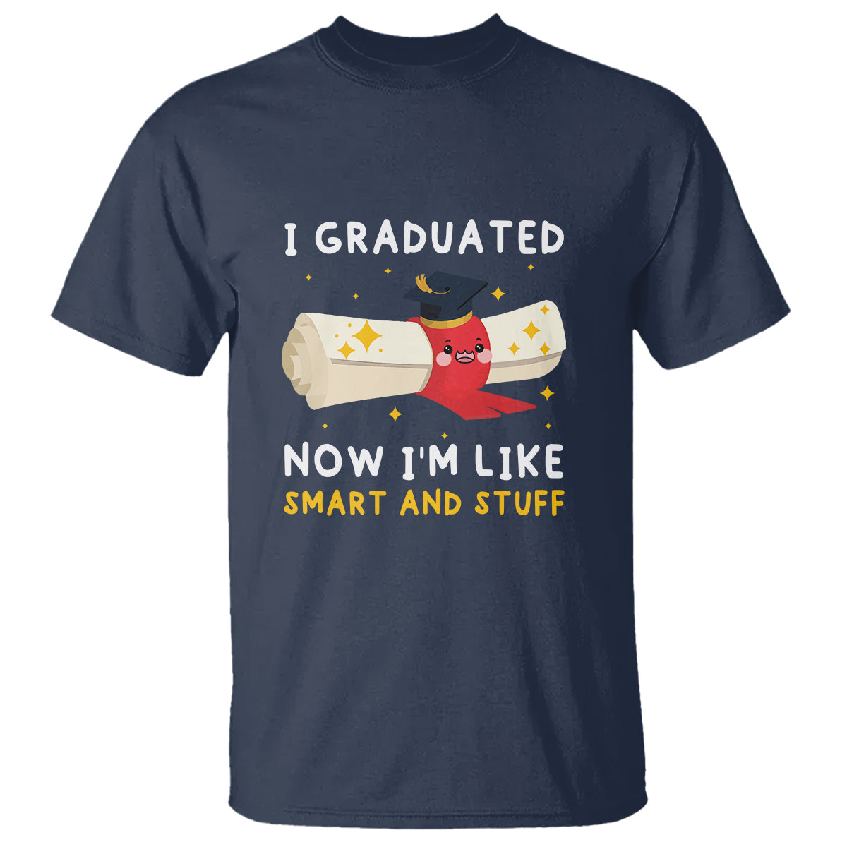 graduation-t-shirt-i-graduated-now-im-like-smart-and-stuff