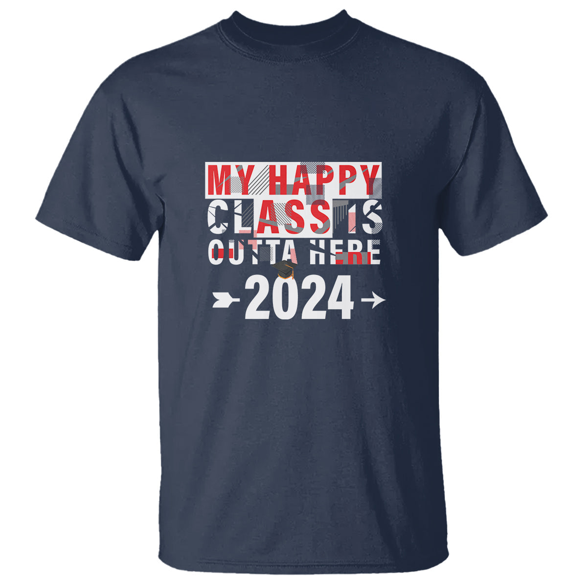graduation-t-shirt-my-happy-class-is-outta-here-2024