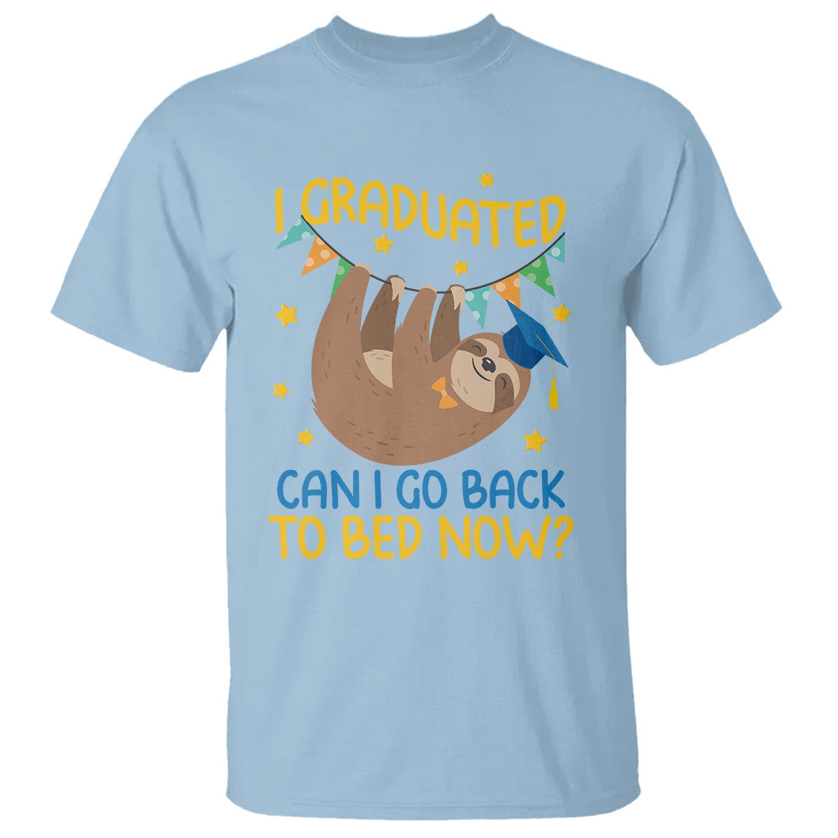 funny-graduation-t-shirt-i-graduated-can-i-go-back-to-bed-now-sloth