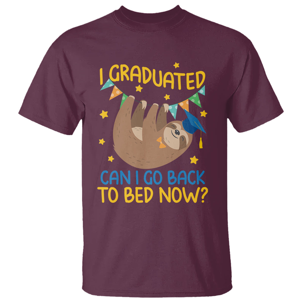 funny-graduation-t-shirt-i-graduated-can-i-go-back-to-bed-now-sloth