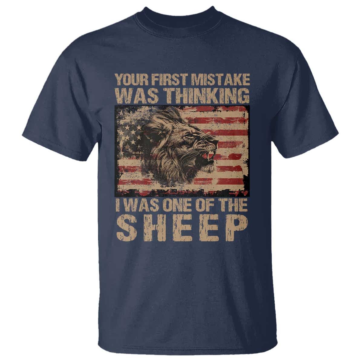 lion-patriot-t-shirt-your-first-mistake-was-thinking-i-was-one-of-the-sheep