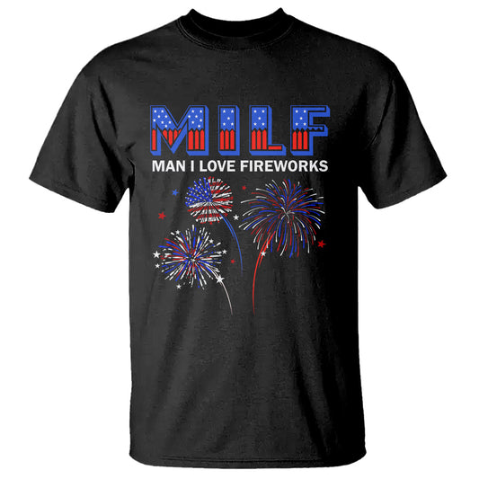 funny-4th-of-july-t-shirt-milf-man-i-love-fireworks-patriotic-independence-day