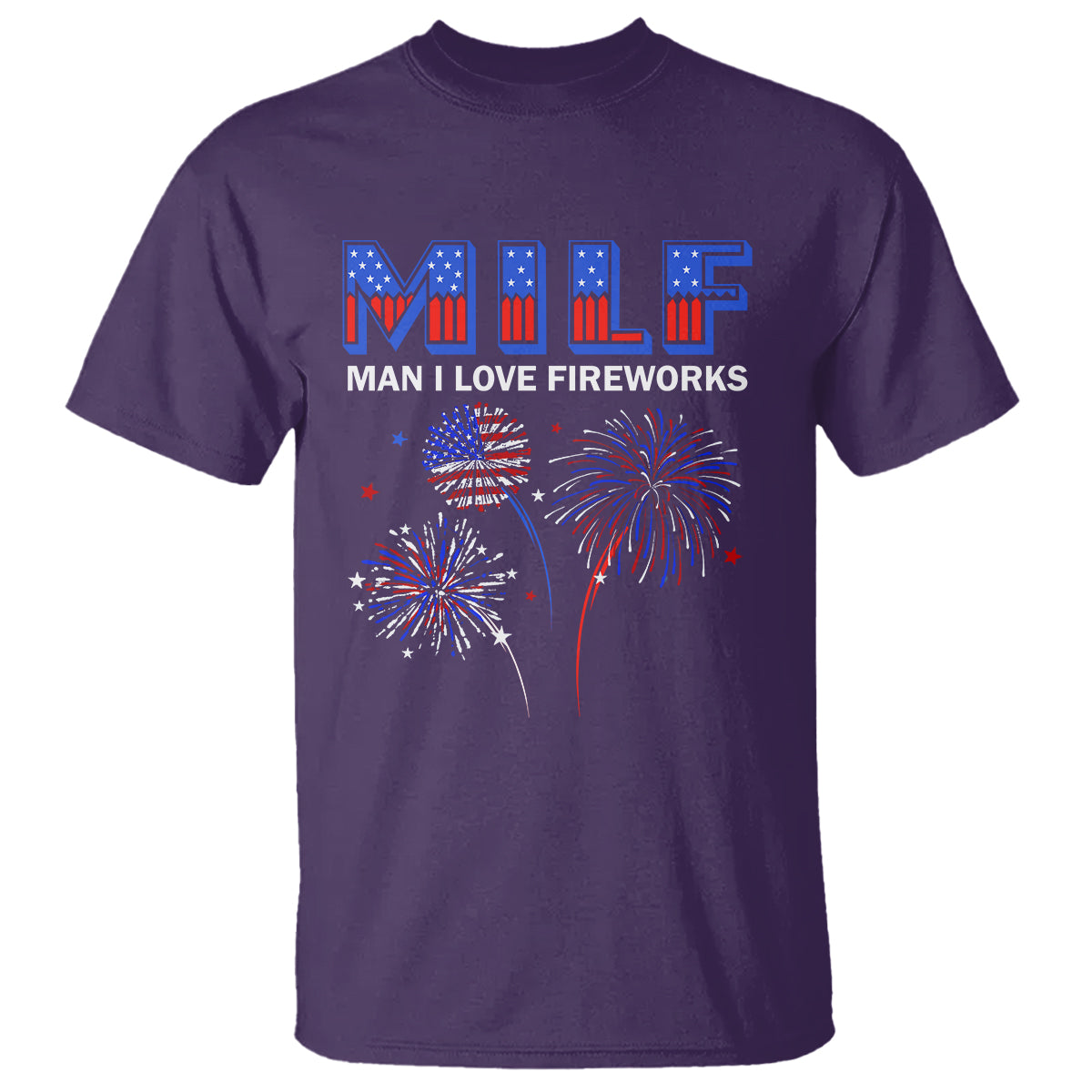 funny-4th-of-july-t-shirt-milf-man-i-love-fireworks-patriotic-independence-day