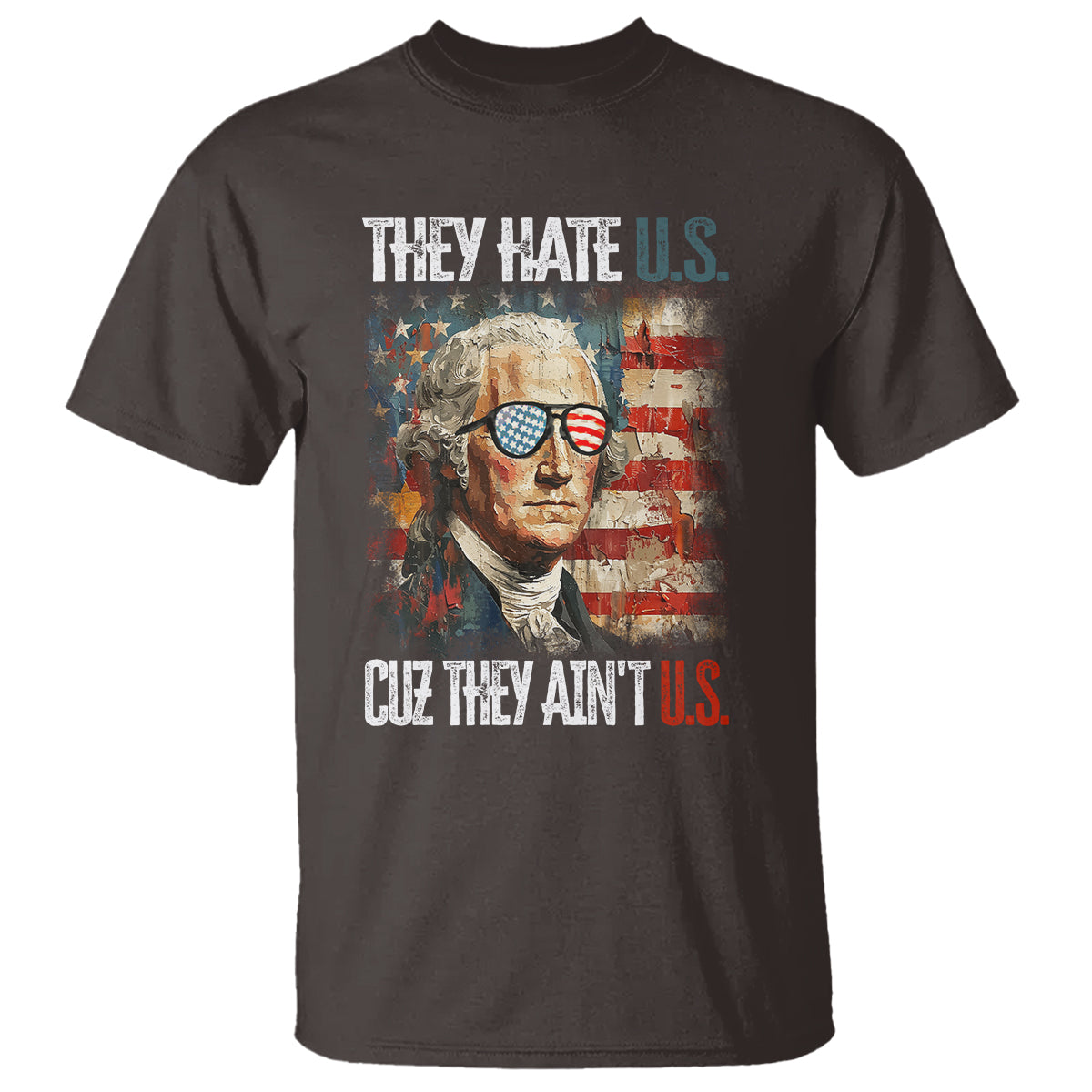 4th-of-july-t-shirt-george-washington-they-hate-us-cuz-they-aint-us