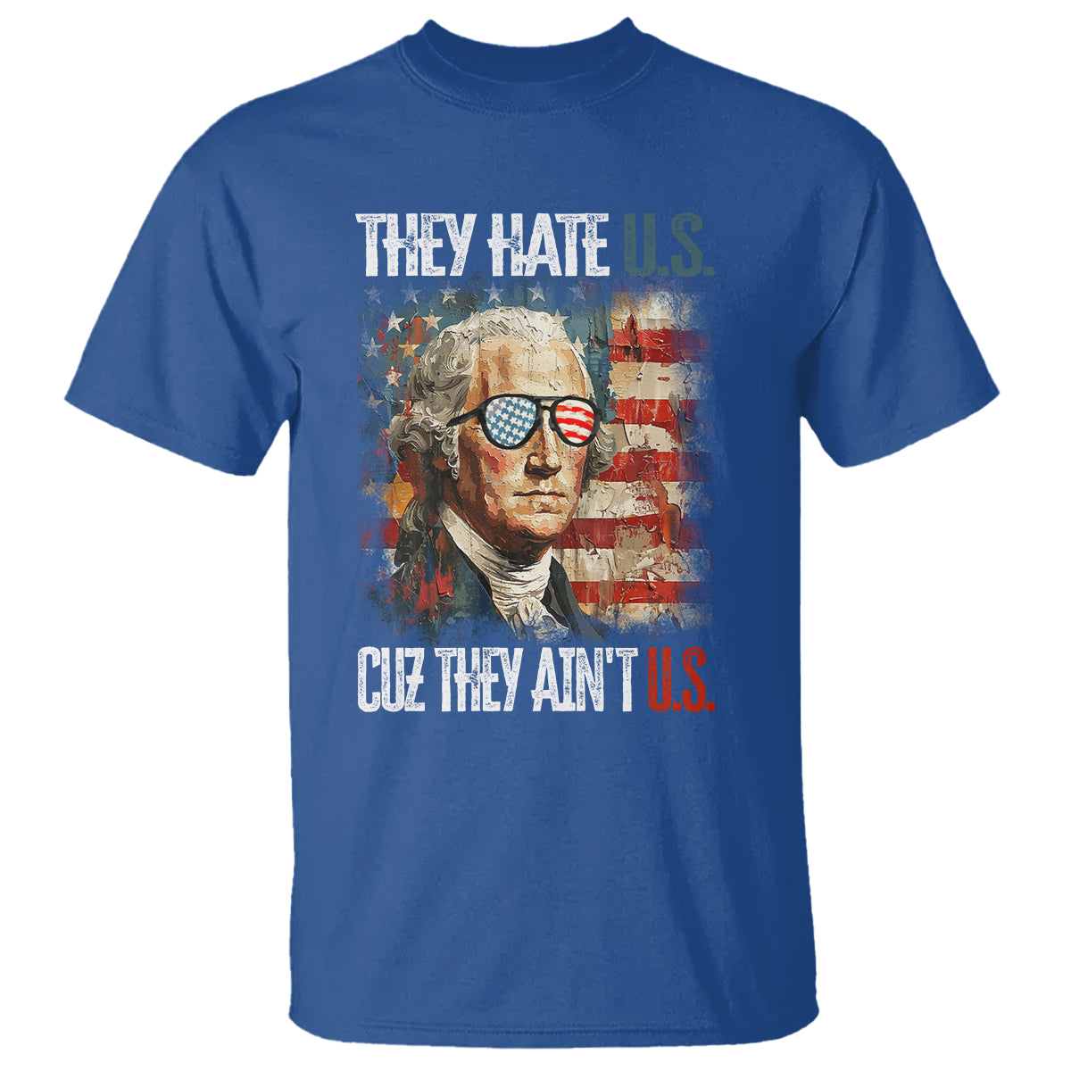 4th-of-july-t-shirt-george-washington-they-hate-us-cuz-they-aint-us