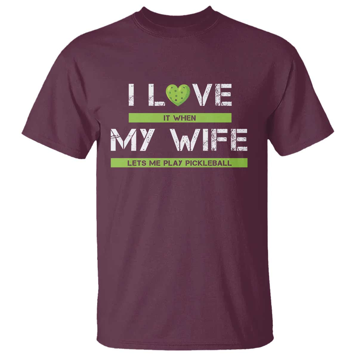 funny-i-love-it-when-my-wife-lets-me-play-pickleball-t-shirt
