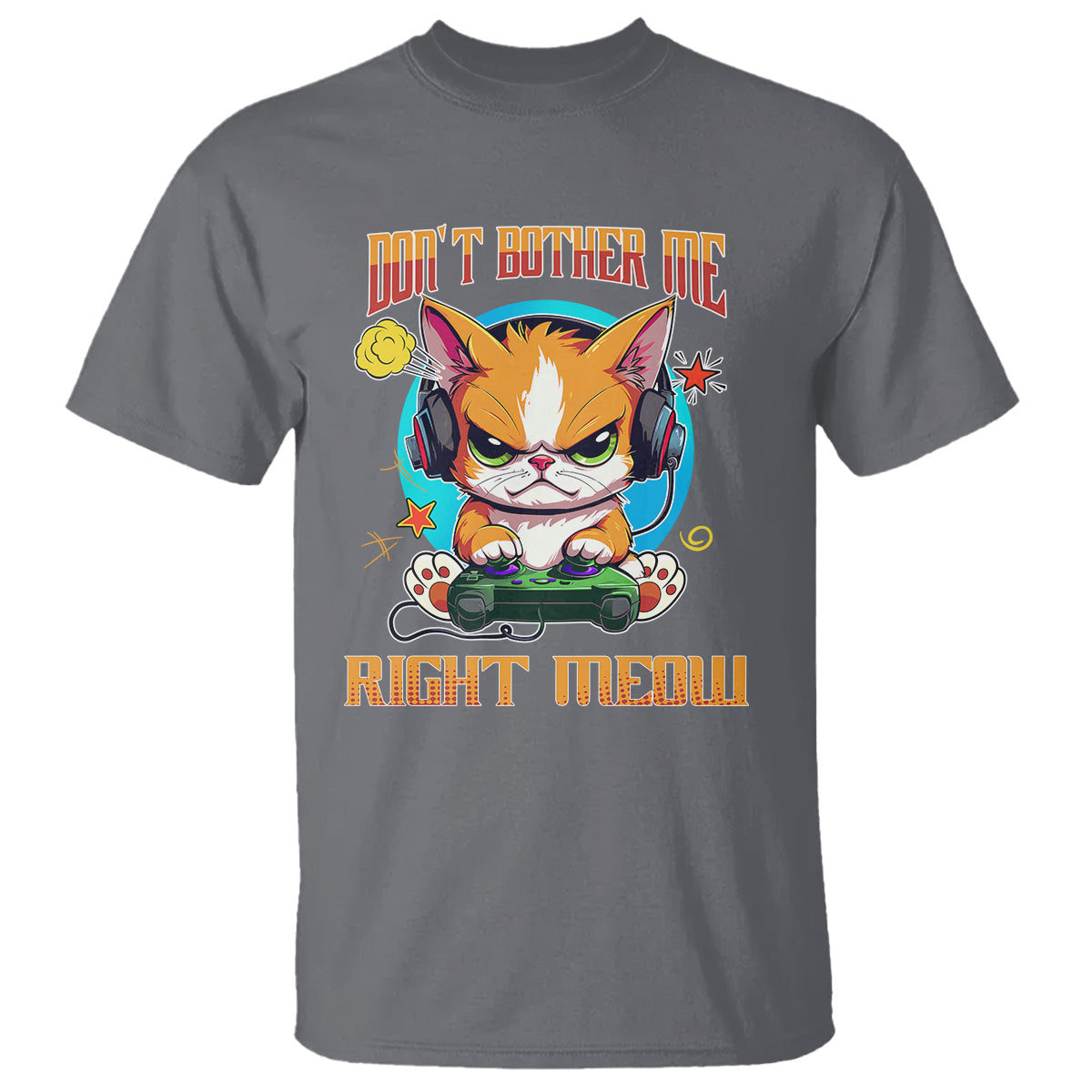 cat-gamer-t-shirt-dont-bother-me-right-meow-funny-video-game