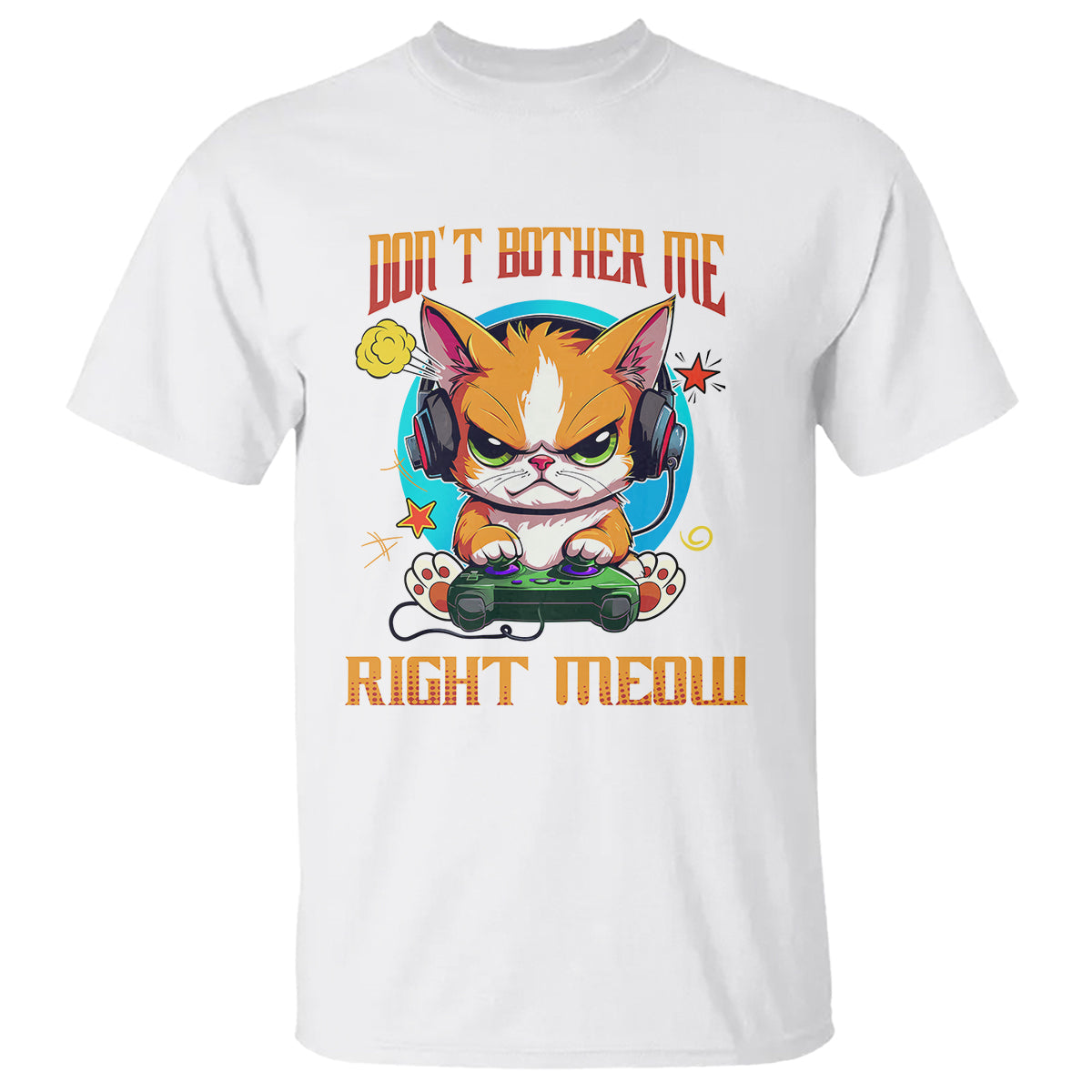 cat-gamer-t-shirt-dont-bother-me-right-meow-funny-video-game