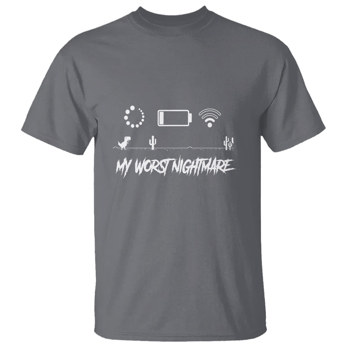 my-worst-nightmare-emty-battery-wifi-loading-gamer-power-t-shirt