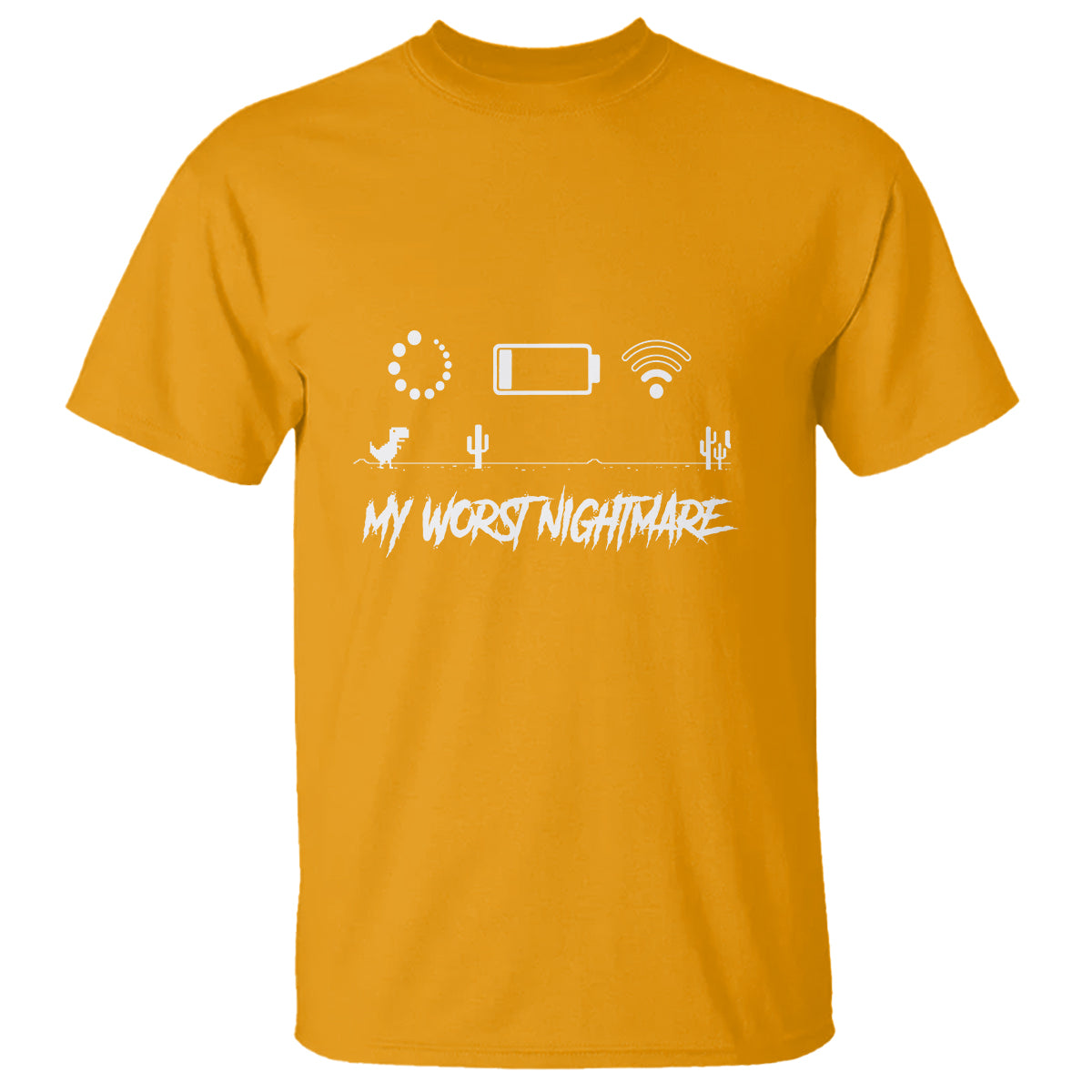 my-worst-nightmare-emty-battery-wifi-loading-gamer-power-t-shirt