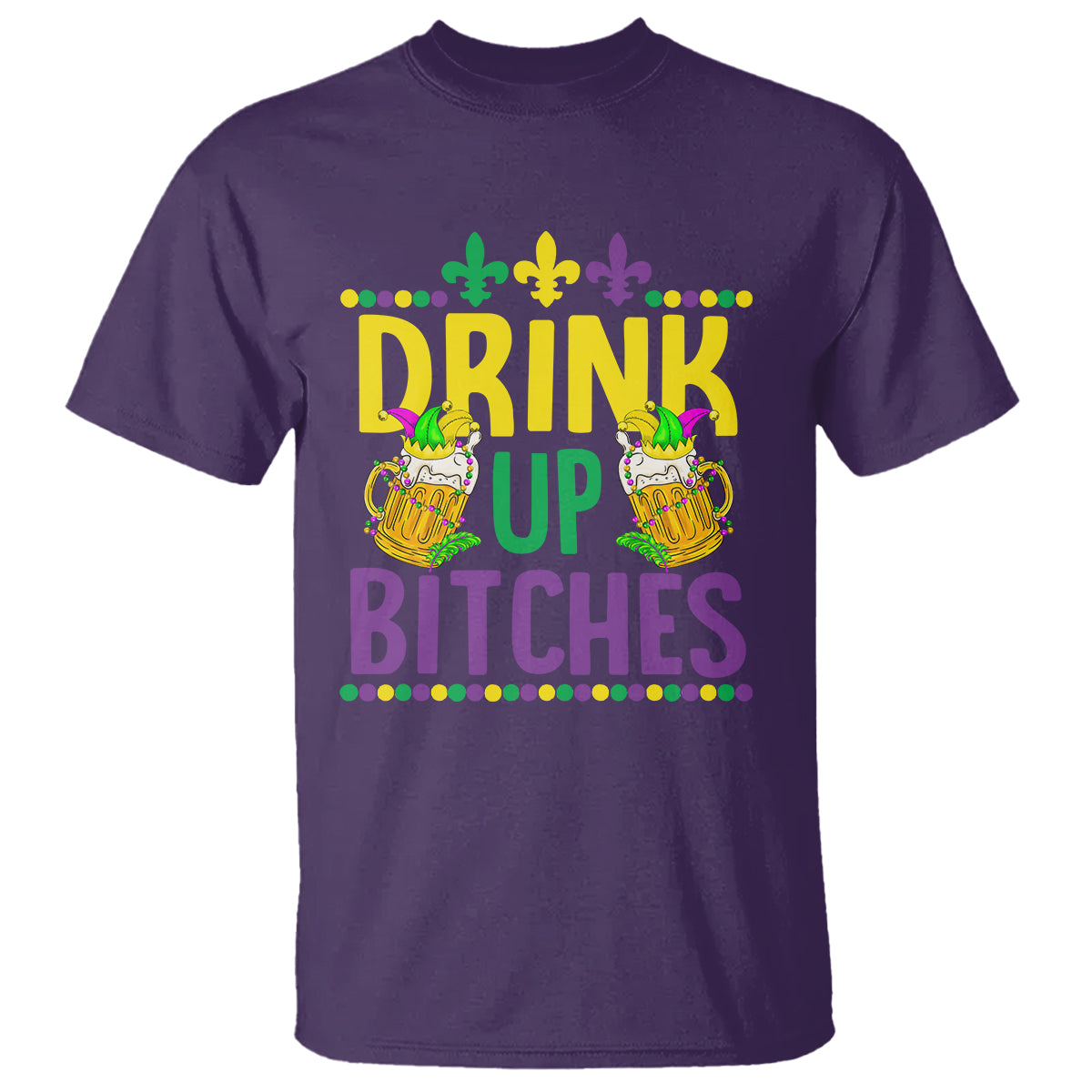 mardi-gras-t-shirt-drink-up-bitch-funny-drinking-team