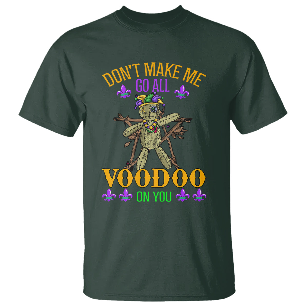 mardi-gras-t-shirt-dont-make-me-go-all-voodoo-on-you-creepy-doll