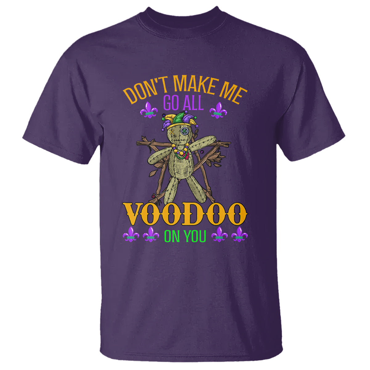 mardi-gras-t-shirt-dont-make-me-go-all-voodoo-on-you-creepy-doll