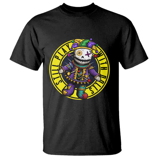 i-still-play-with-doll-voodoo-mardi-gras-t-shirt