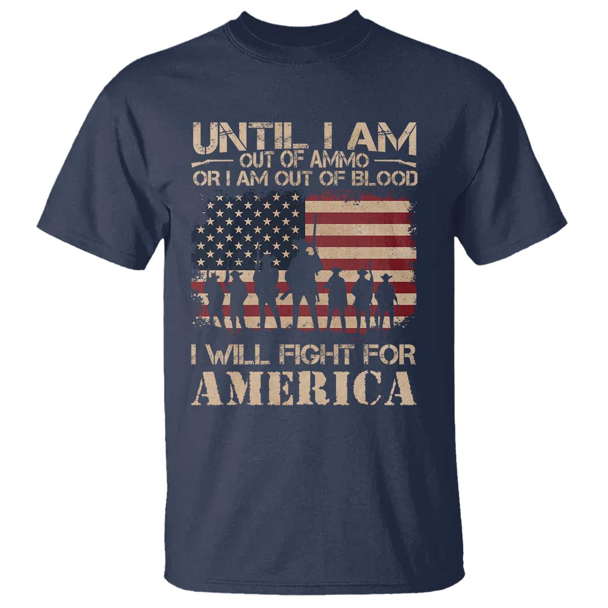 patriotic-t-shirt-until-i-am-out-of-blood-i-will-fight-for-america