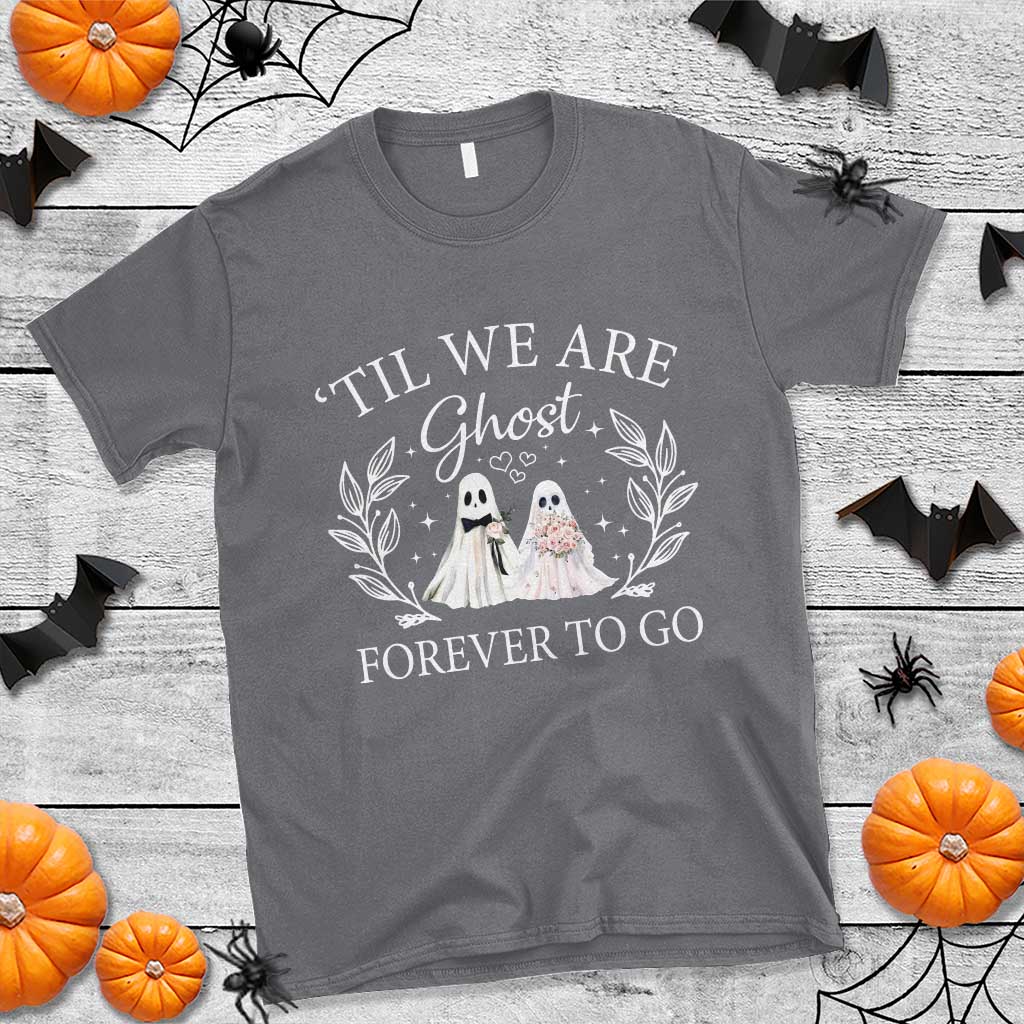 halloween-couple-matching-t-shirt-til-we-are-ghosts-forever-to-go-ghost-bride-groom