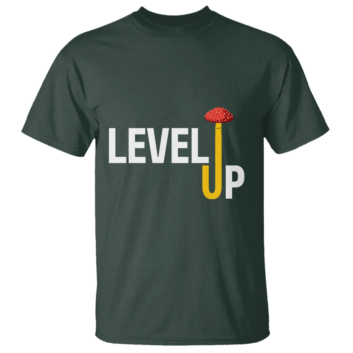 level-up-mushroom-grow-your-own-way-t-shirt