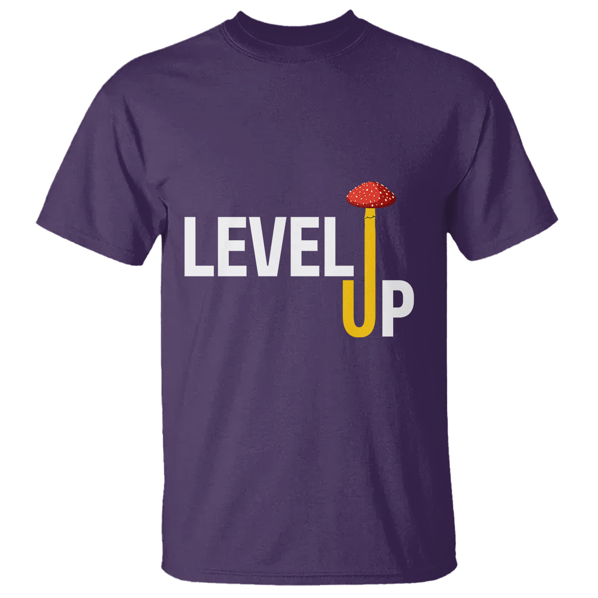 level-up-mushroom-grow-your-own-way-t-shirt