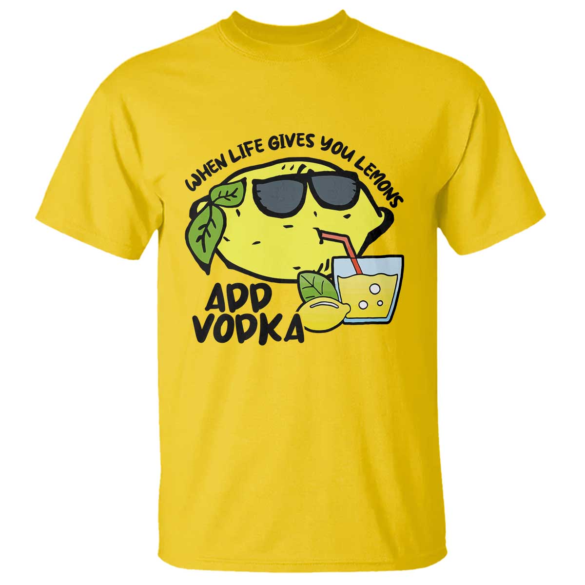 funny-quotes-t-shirt-when-life-fives-you-lemons-add-vodka