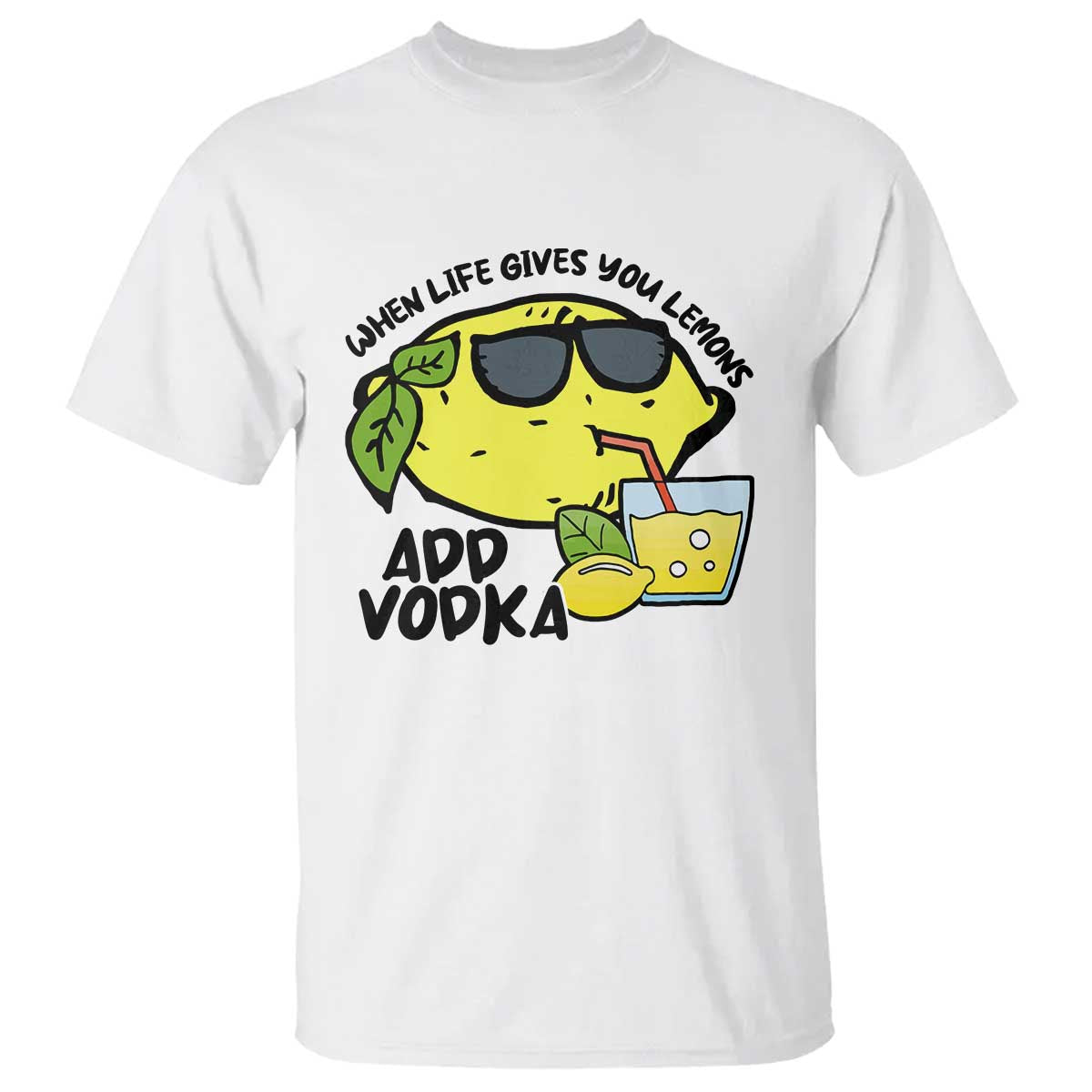 funny-quotes-t-shirt-when-life-fives-you-lemons-add-vodka
