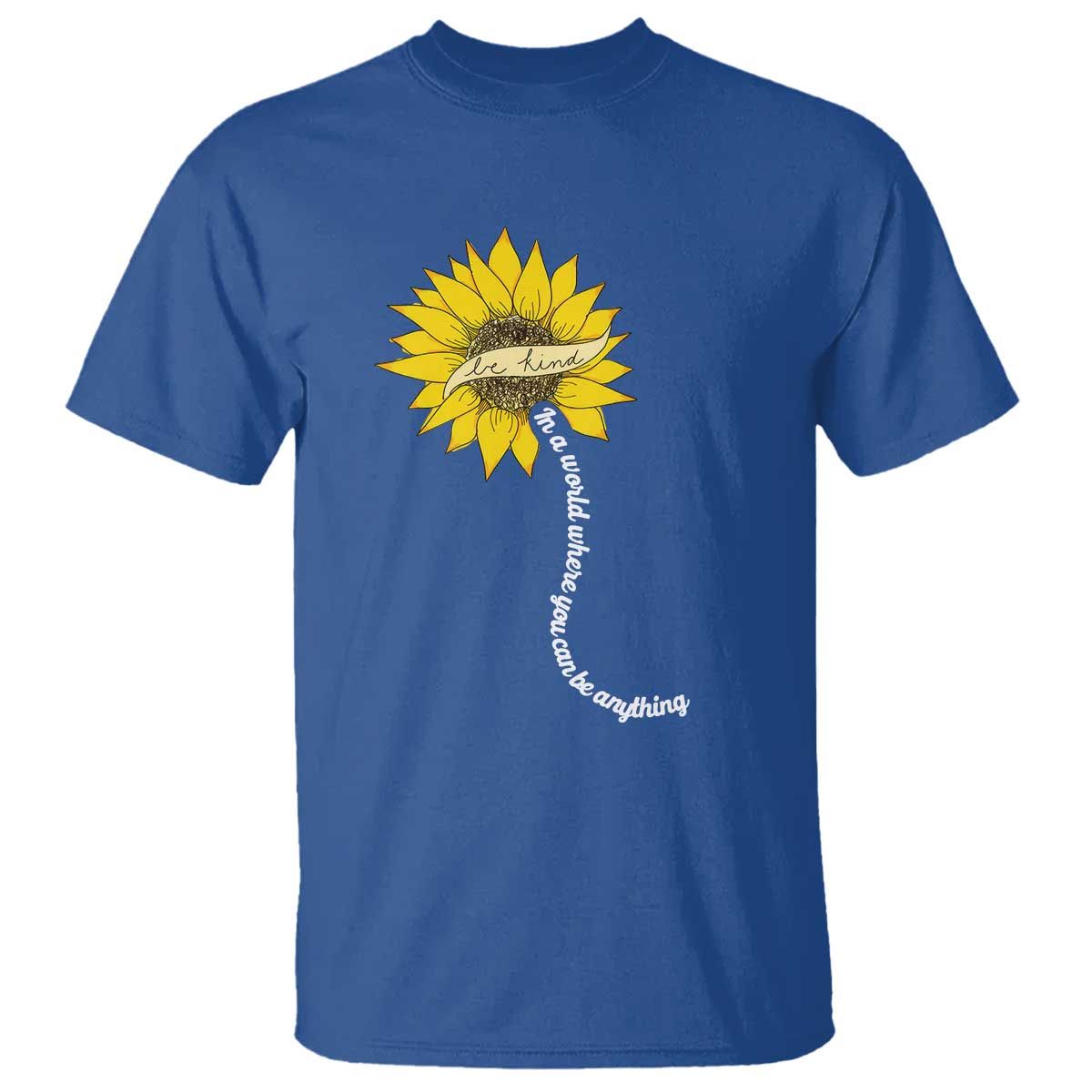 be-kind-t-shirt-in-a-world-where-you-can-be-anything-sunflower