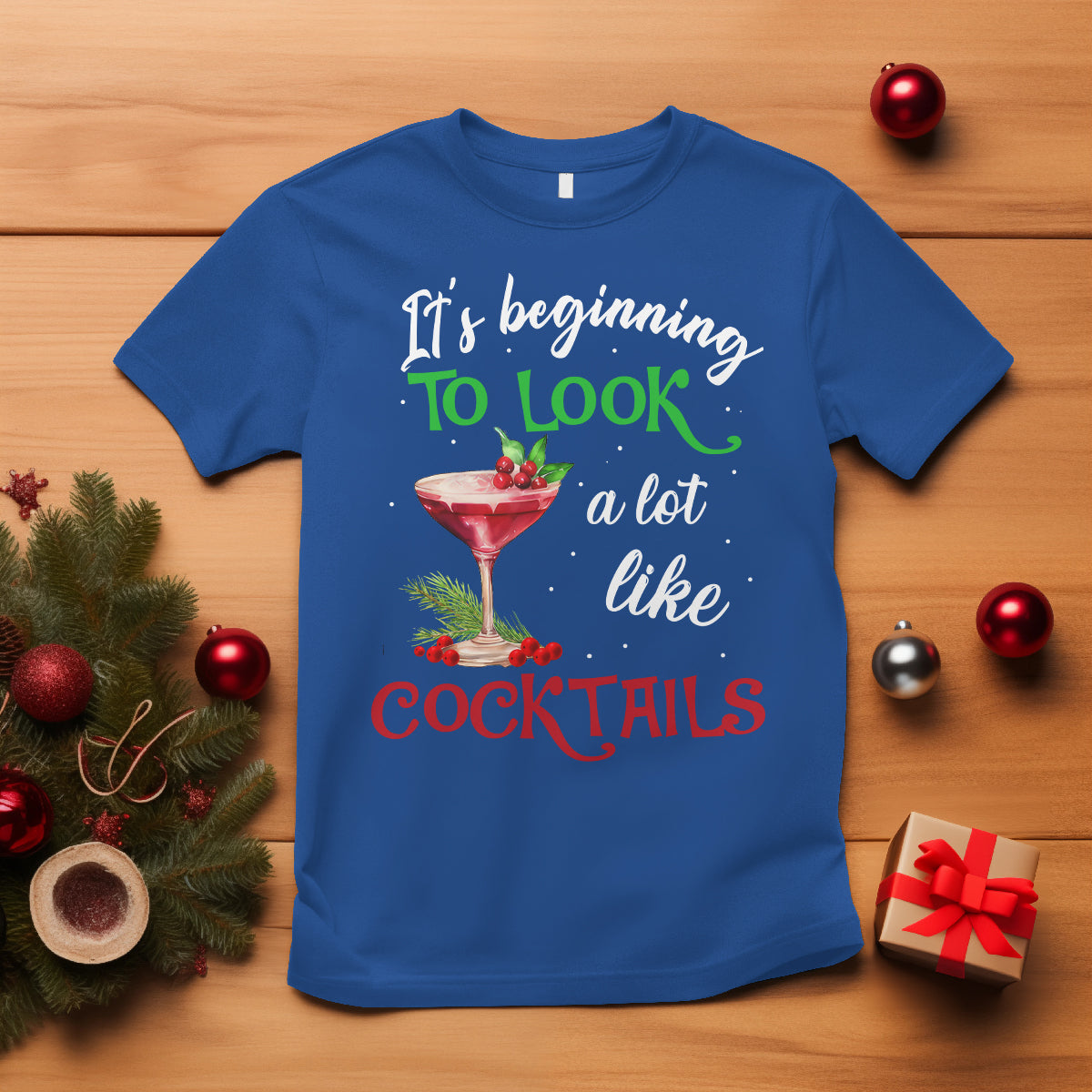 its-beginning-to-look-a-lot-like-cocktails-funny-christmas-t-shirt