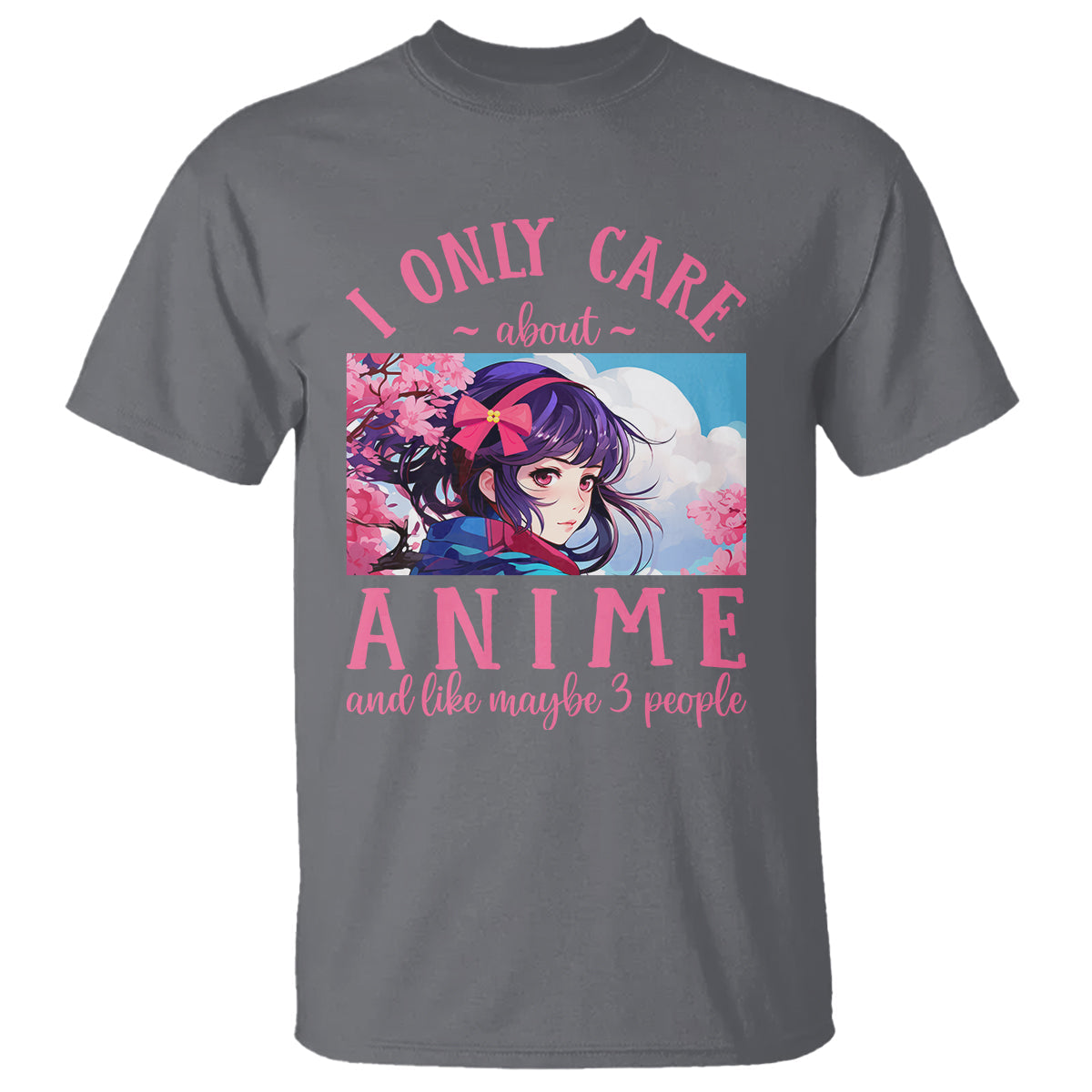 i-only-care-about-anime-t-shirt-and-like-maybe-3-people-japanese-manga-1