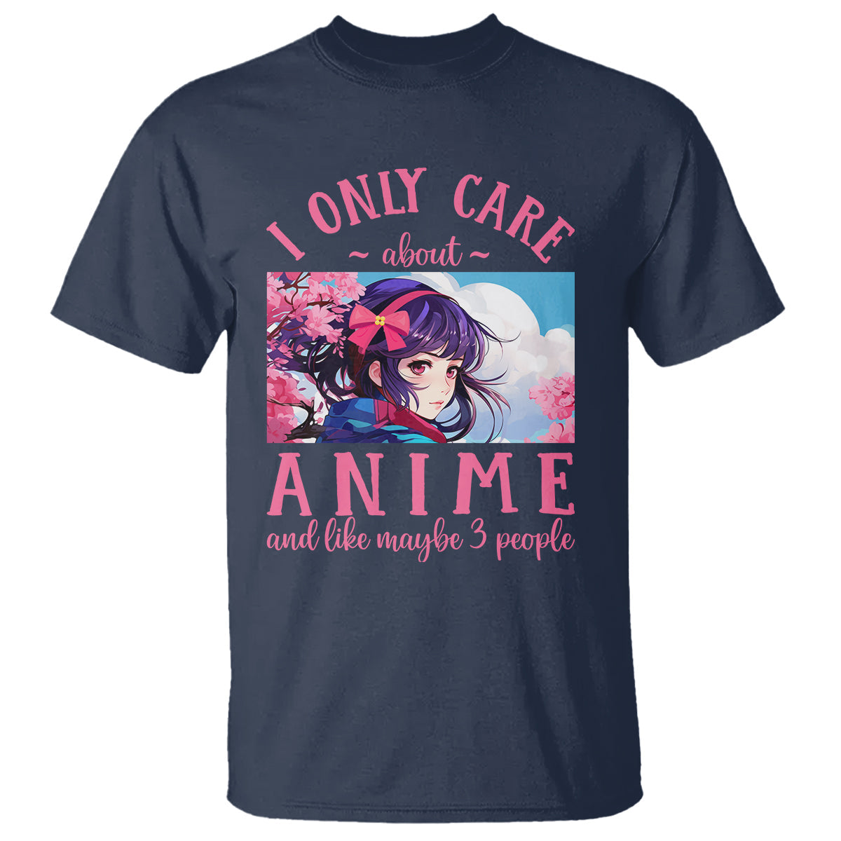 i-only-care-about-anime-t-shirt-and-like-maybe-3-people-japanese-manga-1