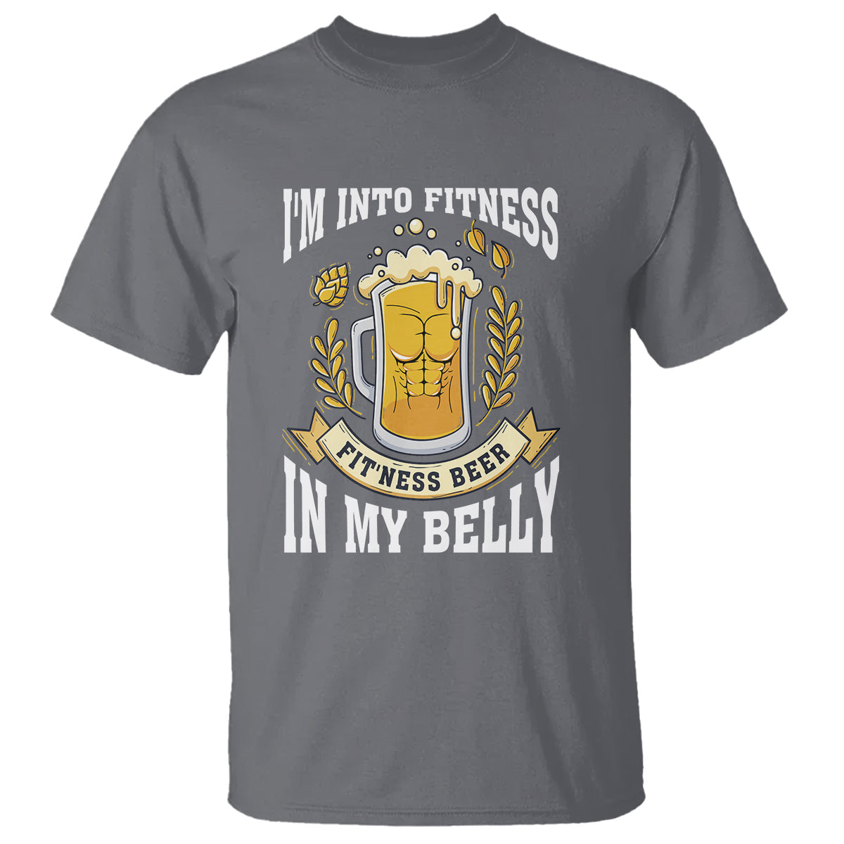 funny-drinking-t-shirt-im-into-fitness-fitness-beer-in-my-belly