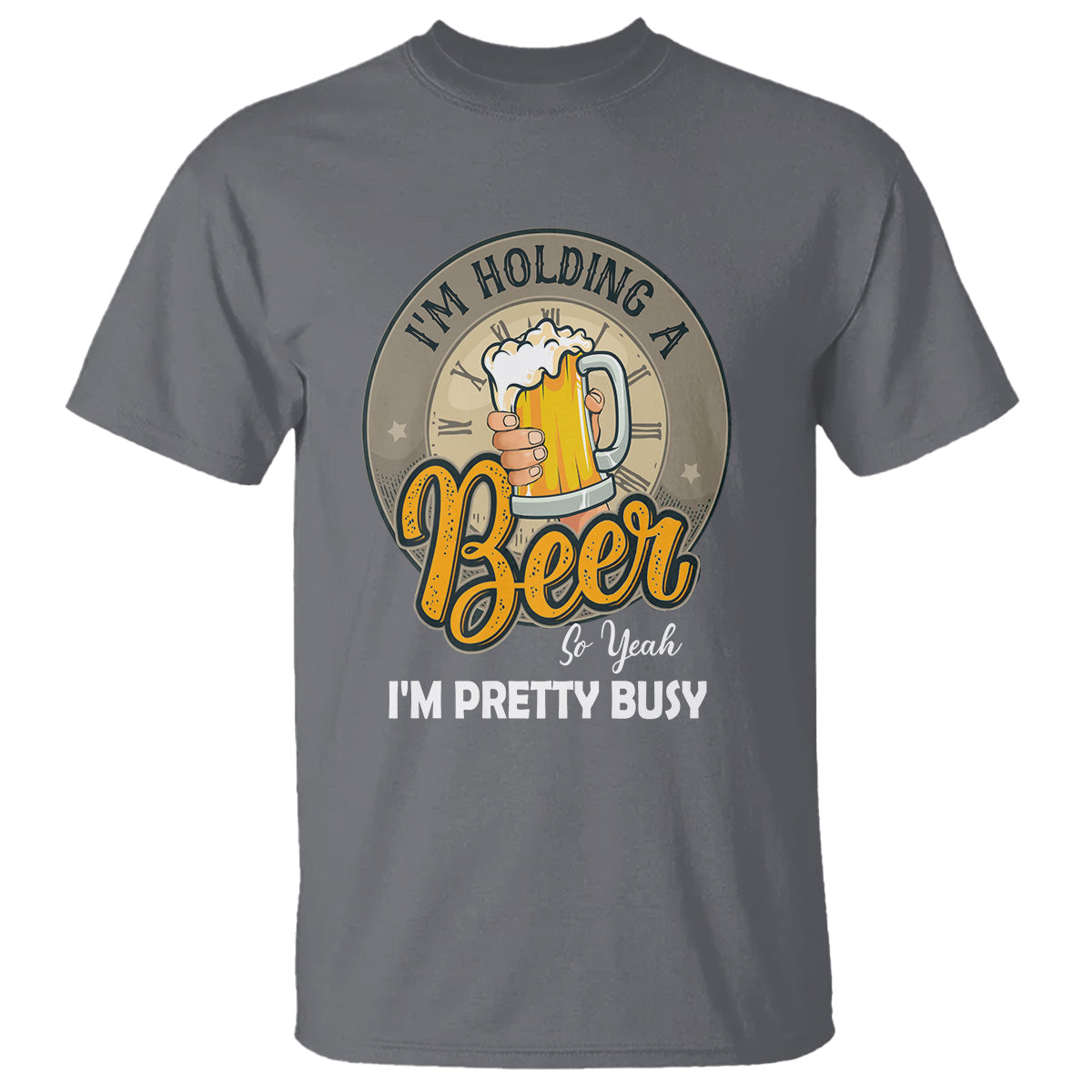 funny-drinking-t-shirt-im-holding-a-beer-so-yeah-im-pretty-busy