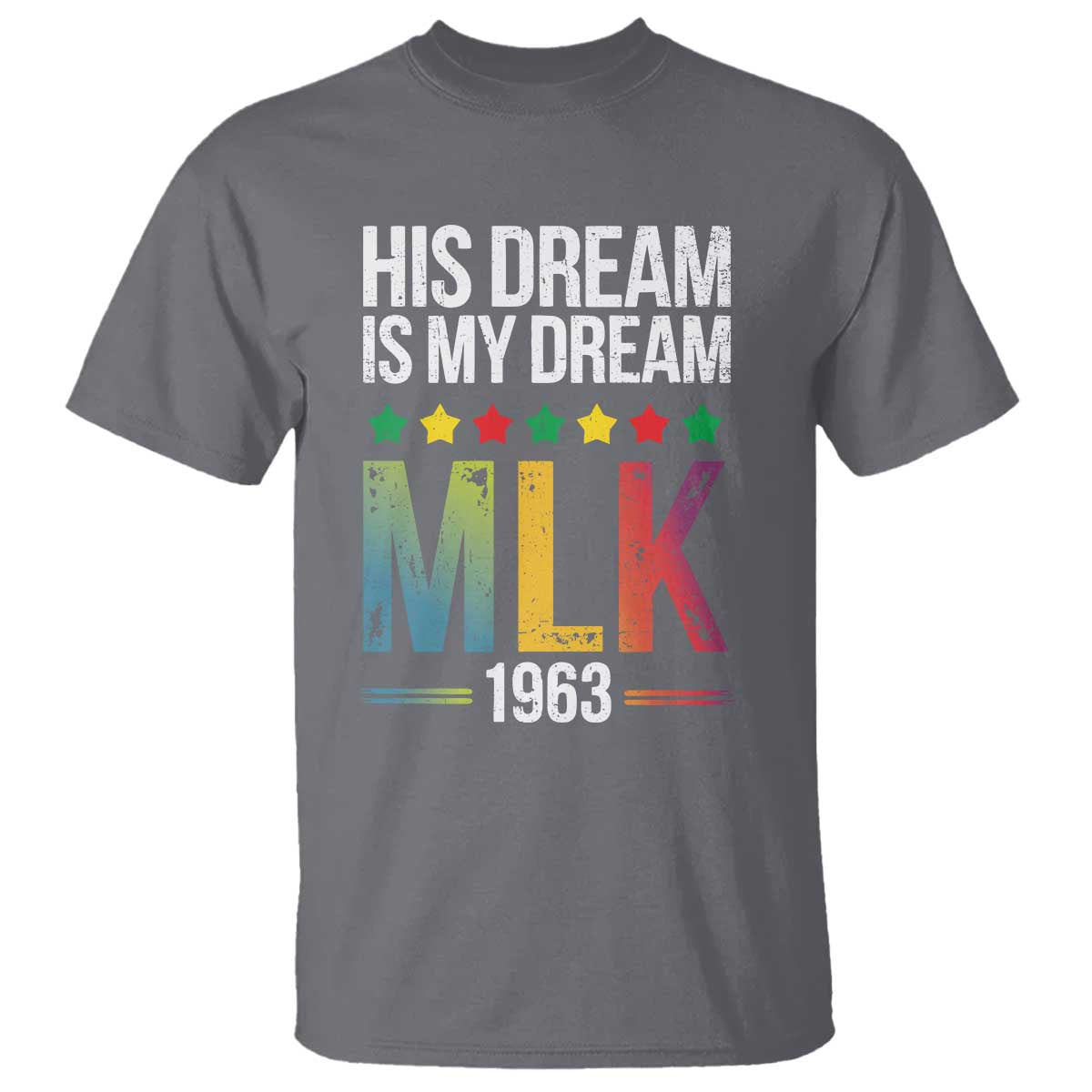 martin-luther-king-jr-t-shirt-his-dream-is-my-dream-1963-black-history