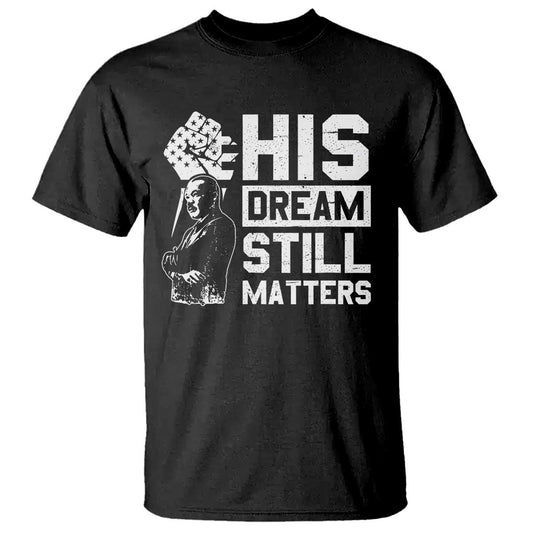 martin-luther-king-jr-t-shirt-his-dream-still-matters
