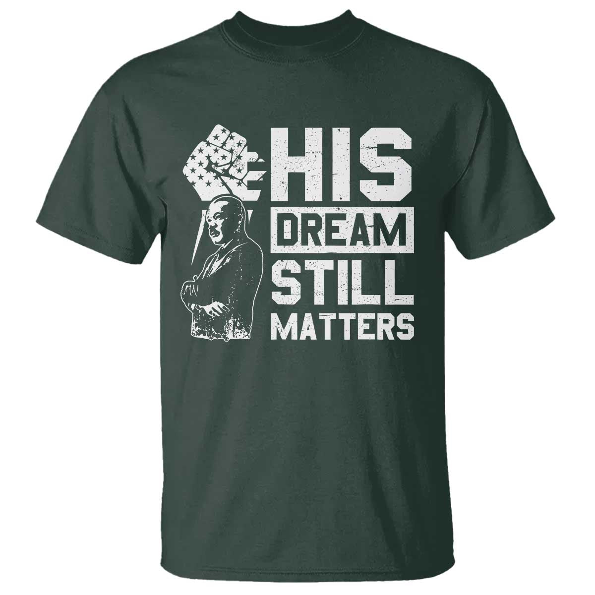martin-luther-king-jr-t-shirt-his-dream-still-matters