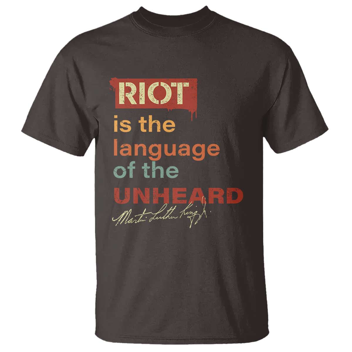 martin-luther-king-jr-t-shirt-a-riot-is-the-language-of-the-unheard