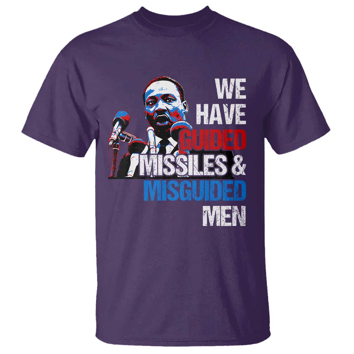 martin-luther-king-jr-t-shirt-we-have-guided-missiles-and-misguided-men