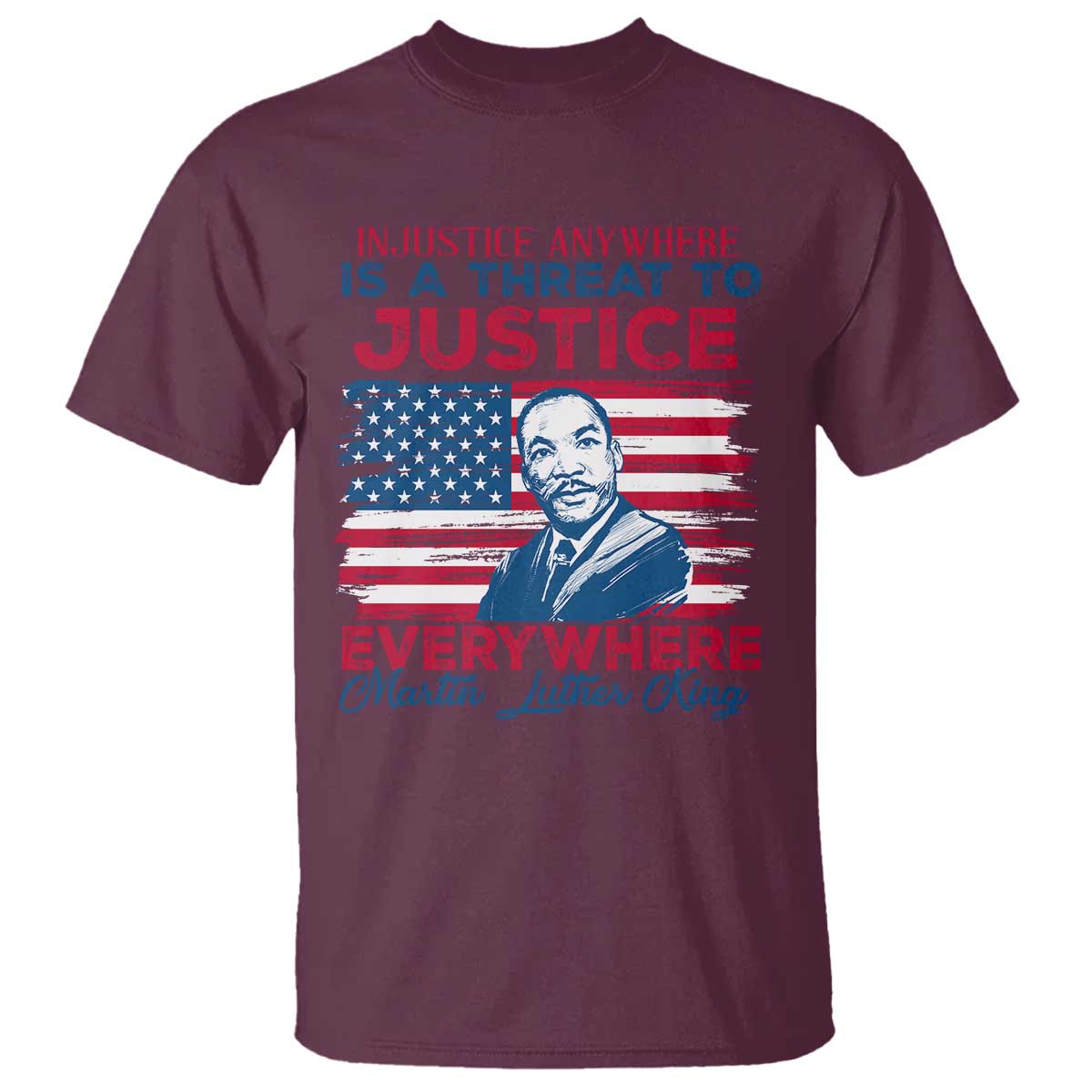 martin-luther-king-jr-day-t-shirt-injustice-anywhere-is-a-threat-to-justice-everywhere