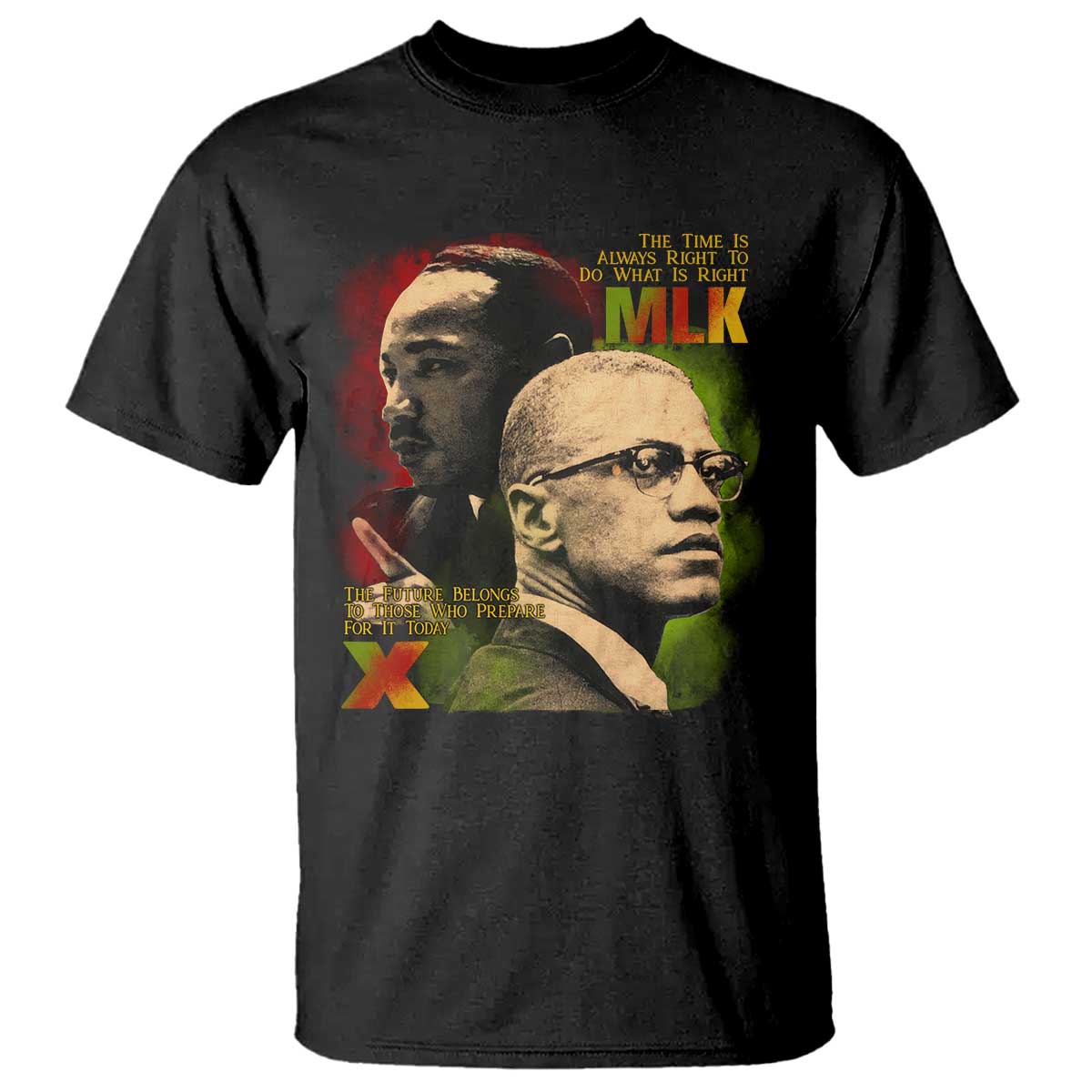 martin-luther-king-jr-malcolm-x-t-shirt-the-time-is-always-right-prepare-for-future-today