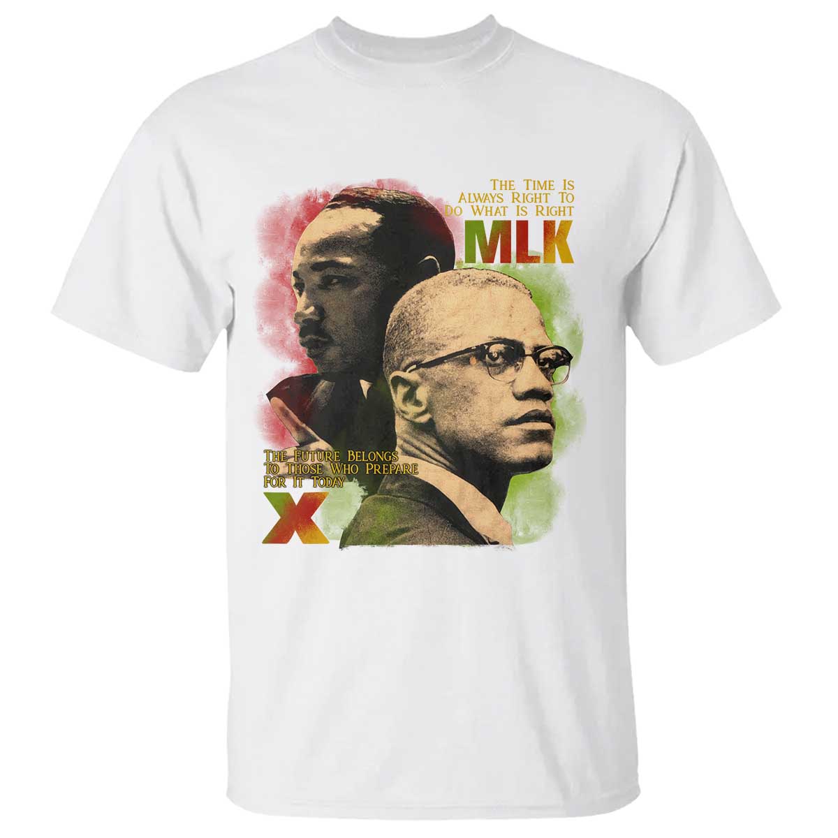 martin-luther-king-jr-malcolm-x-t-shirt-the-time-is-always-right-prepare-for-future-today