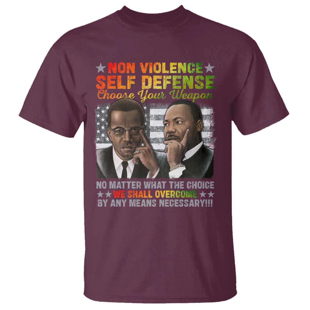 martin-luther-king-jr-malcolm-x-t-shirt-choose-your-weapon-no-matter-what-the-choice
