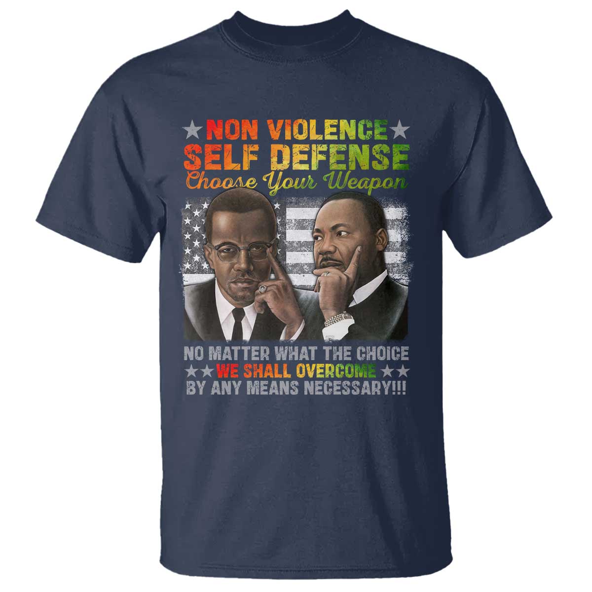 martin-luther-king-jr-malcolm-x-t-shirt-choose-your-weapon-no-matter-what-the-choice